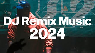 DJ REMIX MUSIC 2024  Mashups amp Remixes of Popular Songs 2024  DJ Remix Songs Club Music Dj Mix 202 [upl. by Ramsey419]