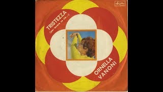 Tristezza  Ornella Vanoni [upl. by Orlanta]