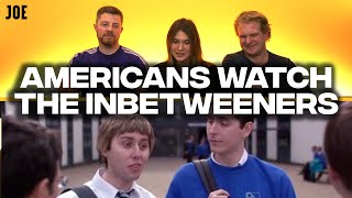 Americans watch The Inbetweeners to learn about British schools [upl. by Adelpho15]