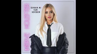 Merve Holefter Sevdim mi Tam Severim [upl. by Joerg]