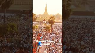 Thatlaung Festival LAOS 2024 wishing everyone good merit [upl. by Henn]