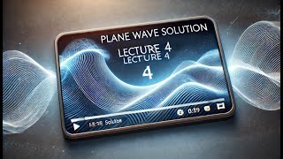 Plane Wave Solution OF Relativistic Schrodinger equation Lecture4ByAB MohapatraMISSION GO ON [upl. by Jehial380]