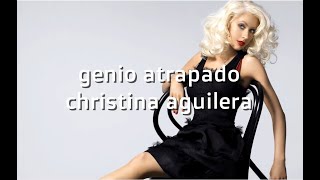 Genio atrapado Christina Aguilera Karaoke lyrics Karaoke Version [upl. by Eicyaj]