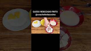 QUESO REBOZADO FRITO  Fried Cheese  UnaChefenlaCocina [upl. by Hy]