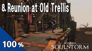 【Oddworld Soulstorm】 Level 8 Reunion at Old Trellis  100 Secret Areas Royal Jelly  🤩 RTX3080 [upl. by Craner469]