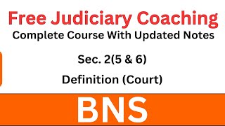 BNS Sec 25 amp 6 Definition Court amp Death  Free Judiciary Coaching  Vijandra Verma Sir [upl. by Broeker384]