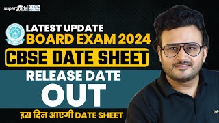 CBSE Date Sheet 2024 Released Date OUT 🔥 CBSE Class 12th Date Sheet [upl. by Folly]