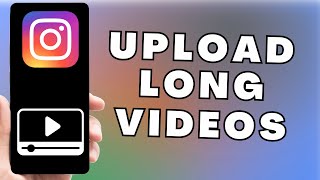 How to Post a Long Video on IG  Upload Long Videos on Instagram [upl. by Zigrang]