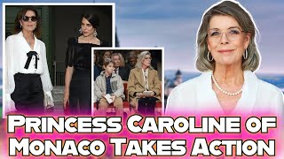 Princess Caroline of Monaco Shows Her True Feelings for Family — A Bold Gesture from the Princess [upl. by Yenohtna442]