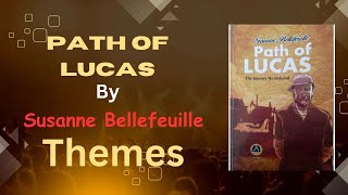 Path of Lucas by Susanne Bellefeuille Themes WAEC LiteratureinEnglish 20262030 Syllabus [upl. by Elocon902]