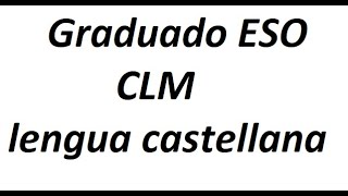 Pregunta de exámenes de lengua graduado ESO Castila La Mancha Morfología [upl. by Margi]