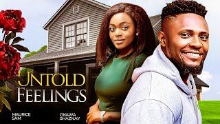 UNTOLD FEELINGS  Maurice Sam Shaznay Okawa 2024 Nigerian Nollywood Romantic Movie [upl. by Vidda]