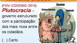 RADICAIS GREGOS PLUTOCRACIA [upl. by Leidgam]