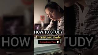 How to study Smarter not Harder during Exams 📝🙇shortsstudymotivationstudytipsexamcacscma [upl. by Esmaria981]