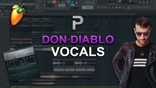 HOW TO MAKE Vocals like Don Diablo  FL Studio tutorial [upl. by Zenitram]