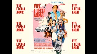 Vive e deixa andar  trailer [upl. by Carroll]