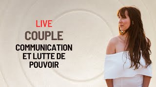 COUPLE  Communication amp Lutte de Pouvoir [upl. by Nathanson]