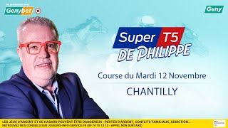 LE PRONO DU SUPER TOP 5 R1C4  12112024  A CHANTILLY [upl. by Kannry]