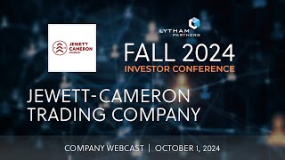 JewettCameron Company Webcast  Lytham Partners Fall 2024 Investor Conference [upl. by Jecon792]