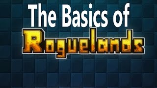 Roguelands The Basics [upl. by Ellecrad]