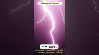 Los RAYOS del CATATUMBO  Datos Curiosos 42 [upl. by Dranal]