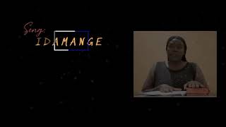 IDAMANGE by KARASIRA AIMABLELyrics [upl. by Eilrebmik]