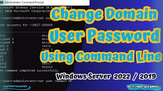 Change a Domain User Password Using The Command Line  Windows Server 2019  2022 doitmostafa [upl. by Alletnahs252]