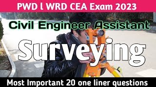 Civil Engineer Assistant 2023 l Surveying l important questions l PWD l WRD CEA 2023 [upl. by Ernestine601]