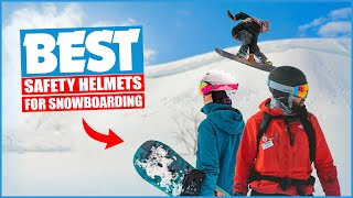 5 Best Snowboard Helmets for Safety  How to Choose the Right Snowboard Helmet for Your Needs [upl. by Irtimd]