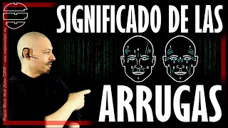 🥇 SIGNIFICADO de las ARRUGAS Fisiognomía [upl. by Nahej]