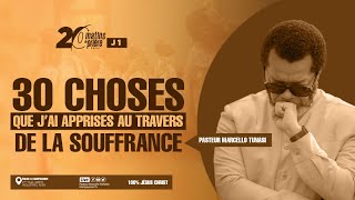 30 CHOSES QUE J’AI APPRISES AU TRAVERS DE LA SOUFFRANCE Partie 2  PAST MARCELLO TUNASI  JOUR 4 [upl. by Maire]