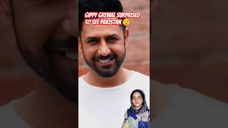 Gippy Grewal surprised to see Pakistan punjabi news bollywood punjabisong gippygrewal punjabis [upl. by Ailic]