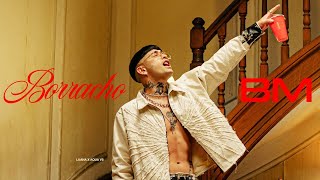 BM  BORRACHO Video Oficial [upl. by Jabez]