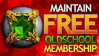 Maintain FREE OSRS Membership [upl. by Calvina]