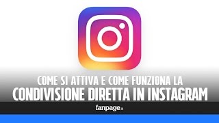 Instagram come attivare e come funziona la condivisione diretta per iPhone [upl. by Jaddo]