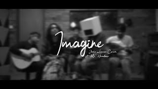 Imagine John Lennon Cover  feat Mr Headbox  quotRuangquot [upl. by Corvese]