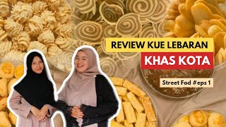 STREET FOOD EPS 1  REVIEW KUE LEBARAN KHAS KOTA  2 [upl. by Erialc]