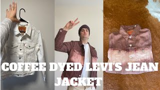 Coffee Dyed Levis Jean Trucker Jacket [upl. by Roice416]