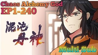 Chaos Alchemy God Ep 1240 Multi Sub 1080P [upl. by Olnek]