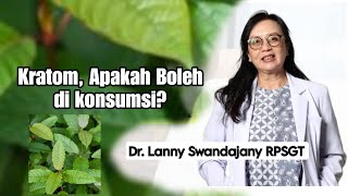 Kratom Tidak Boleh Dikonsumsi [upl. by Tigram806]