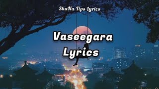 Vaseegara Song Lyrical video 🎶ShaNaTips video song lyrics [upl. by Oel]