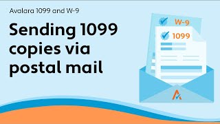 OLD  Sending 1099 copies via postal mail  Avalara 1099 and W9 [upl. by Nosae22]