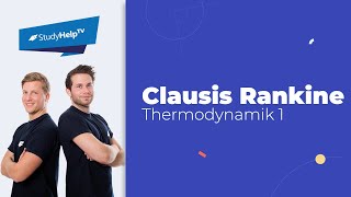 Dampfkraftprozess  Clausius Rankine Thermodynamik StudyHelp [upl. by Pincince]