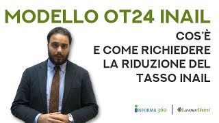 Modello OT24 2018 INAIL cosè e come funziona [upl. by Amilah422]