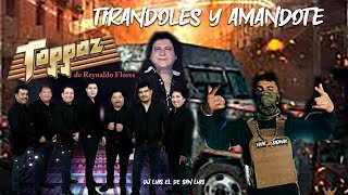 YAHIR SALDIVAR amp TOPPAZ  TIRANDOLES Y AMANDOTE [upl. by Hannazus349]