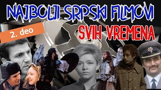 Najbolji srpski filmovi svih vremena 2 deo [upl. by Ruskin]