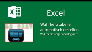 Excel automatisch Wahrheitstabellen anlegen  VBA for Beginner [upl. by Janicki]