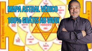 Seu Mapa Astral Védico Grátis ao VIVO 070224 [upl. by Uthrop773]