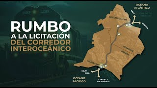 Presentación del Corredor Interoceánico del Istmo de Tehuantepec [upl. by Odnala]