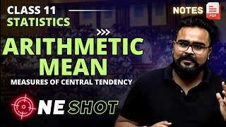 ARITHMETIC MEAN class 11 ONE SHOT  Measures of Central Tendency  Statistics by Gaurav jain [upl. by Gregoire]